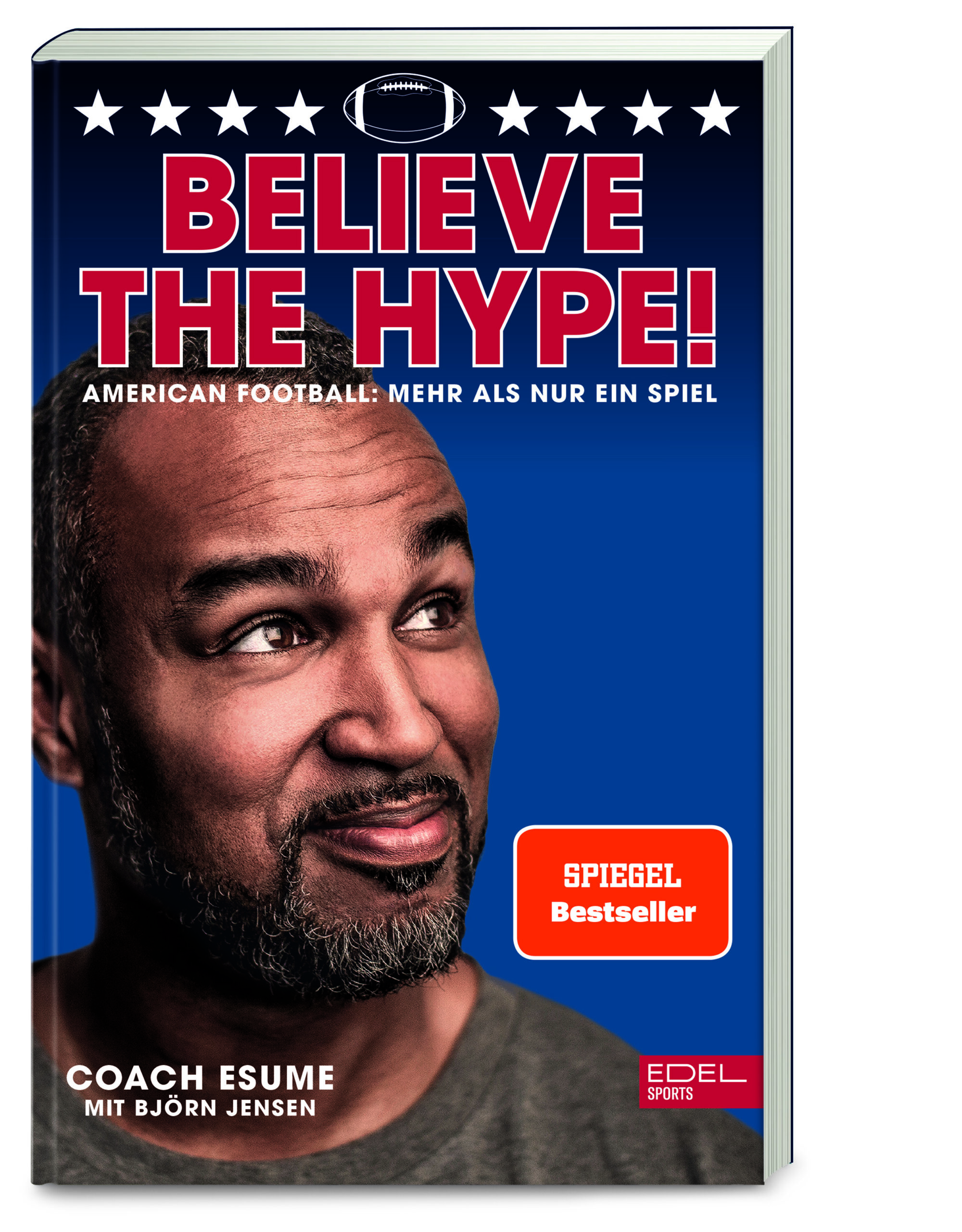 Believe the Hype! American Football: Mehr als nur ein Spiel