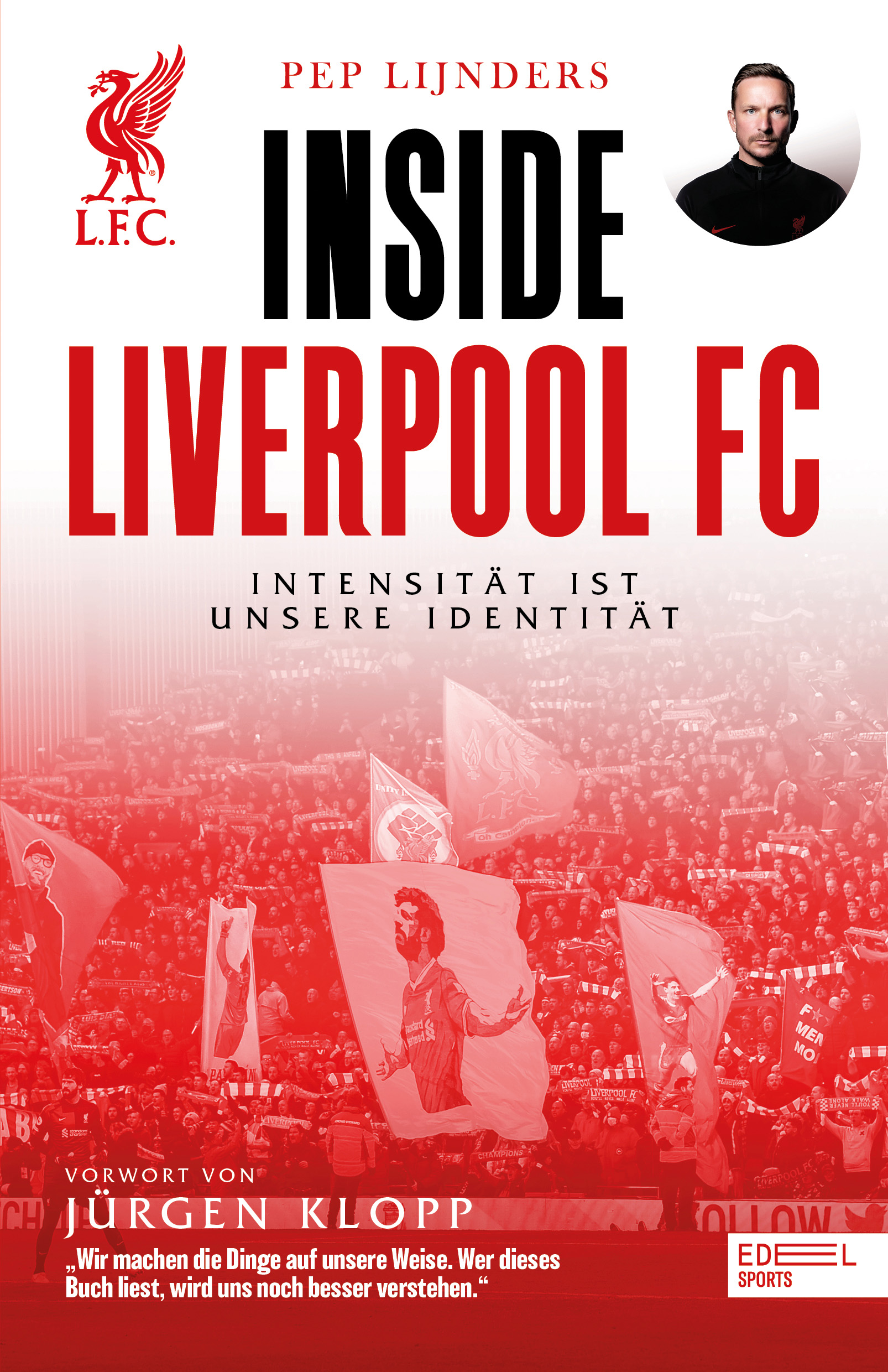 Inside Liverpool FC – Intensität ist unsere Identität