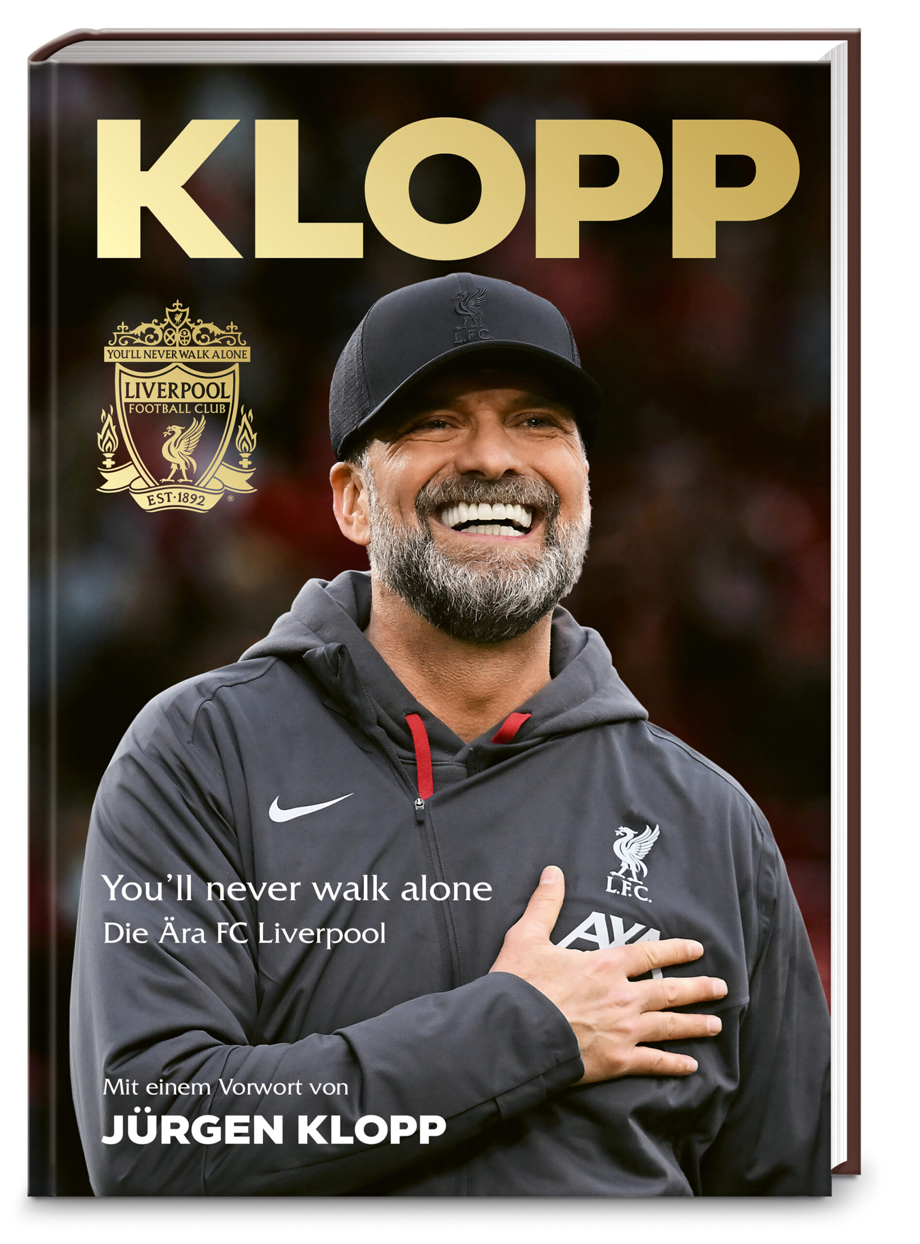 Jürgen Klopp: Die Ära FC Liverpool